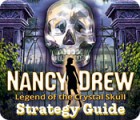 Jocul Nancy Drew: Legend of the Crystal Skull - Strategy Guide