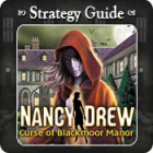 Jocul Nancy Drew - Curse of Blackmoor Manor Strategy Guide