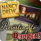 Jocul Nancy Drew Dossier: Resorting to Danger