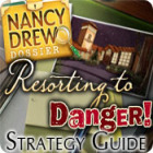 Jocul Nancy Drew Dossier: Resorting to Danger Strategy Guide