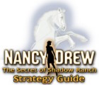 Jocul Nancy Drew: Secret of Shadow Ranch Strategy Guide