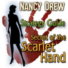 Jocul Nancy Drew: Secret of the Scarlet Hand Strategy Guide