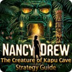 Jocul Nancy Drew: The Creature of Kapu Cave Strategy Guide