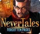 Jocul Nevertales: Forgotten Pages