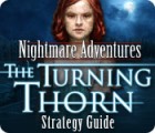 Jocul Nightmare Adventures: The Turning Thorn Strategy Guide