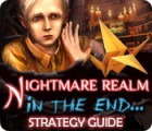 Jocul Nightmare Realm: In the End... Strategy Guide