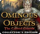 Jocul Ominous Objects: The Cursed Guards Collector's Edition