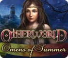 Jocul Otherworld: Omens of Summer