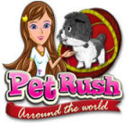 Jocul Pet Rush: Arround the World