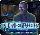 Jocul Punished Talents: Dark Knowledge Collector's Edition