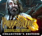 Jocul Puppet Show: Arrogance Effect Collector's Edition