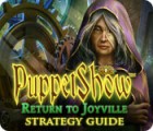 Jocul PuppetShow: Return to Joyville Strategy Guide
