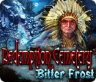 Jocul Redemption Cemetery: Bitter Frost