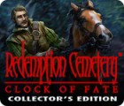Jocul Redemption Cemetery: Clock of Fate Collector's Edition