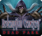 Jocul Redemption Cemetery: Dead Park