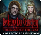 Jocul Redemption Cemetery: The Island of the Lost Collector's Edition