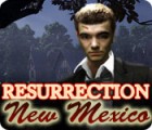 Jocul Resurrection: New Mexico