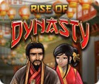 Jocul Rise of Dynasty