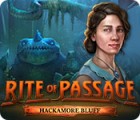 Jocul Rite of Passage: Hackamore Bluff