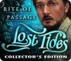 Jocul Rite of Passage: The Lost Tides Collector's Edition