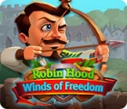 Jocul Robin Hood: Winds of Freedom