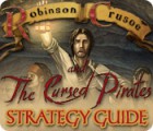 Jocul Robinson Crusoe and the Cursed Pirates Strategy Guide