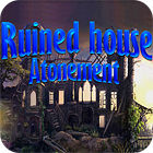 Jocul Ruined House: Atonement