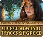 Jocul Sacred Almanac: Traces of Greed