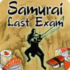 Jocul Samurai Last Exam