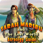 Jocul Sarah Maribu and the Lost World Strategy Guide
