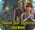 Jocul Shadow Wolf Mysteries: Cursed Wedding Collector's Edition