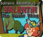 Jocul Solitaire Adventures of Valentin The Valiant Viking