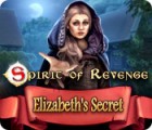 Jocul Spirit of Revenge: Elizabeth's Secret