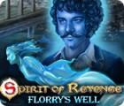 Jocul Spirit of Revenge: Florry's Well Collector's Edition