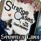 Jocul Strange Cases: The Tarot Card Mystery Strategy Guide