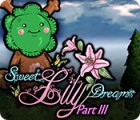 Jocul Sweet Lily Dreams: Chapter III