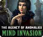 Jocul The Agency of Anomalies: Mind Invasion