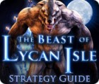 Jocul The Beast of Lycan Isle Strategy Guide