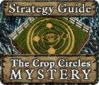Jocul The Crop Circles Mystery Strategy Guide
