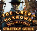 Jocul The Great Unknown: Houdini's Castle Strategy Guide
