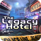 Jocul The Legacy Hotel