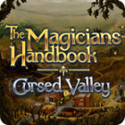 Jocul The Magicians Handbook: Cursed Valley