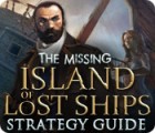Jocul The Missing: Island of Lost Ships Strategy Guide