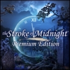 Jocul The Stroke of Midnight Premium Edition