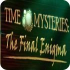 Jocul Time Mysteries: The Final Enigma Collector's Edition