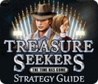 Jocul Treasure Seekers: The Time Has Come Strategy Guide