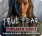 Jocul True Fear: Forsaken Souls Collector's Edition