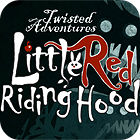 Jocul Twisted Adventures. Red Riding Hood