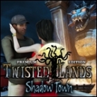 Jocul Twisted Lands - Shadow Town Premium Edition