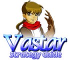 Jocul Vastar Strategy Guide